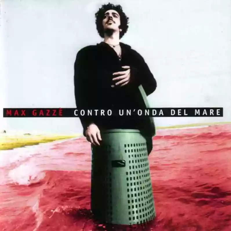 Max Gazzè: Contro Un'Onda Del Mare