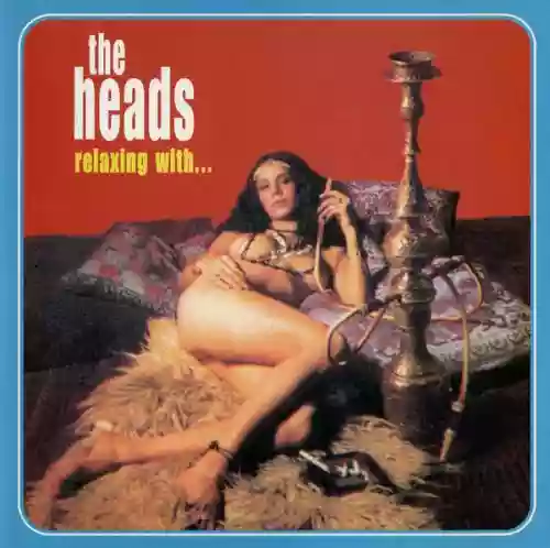 Cover The Heads - Relaxing With...