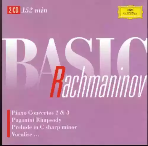Cover Sergei Rachmaninoff - Basic Rachmaninov