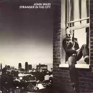 John Miles: Stranger in the City