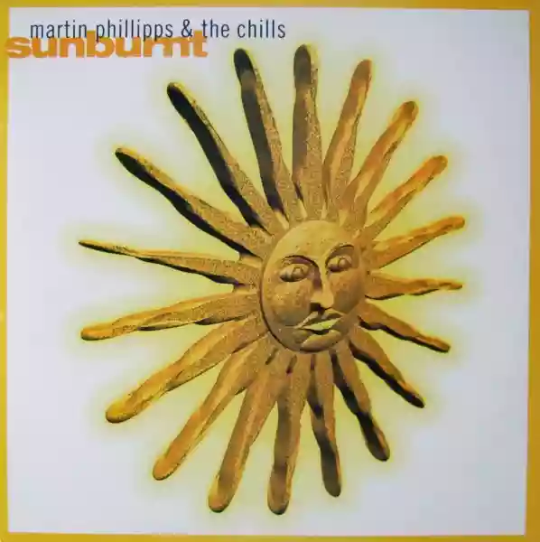The Chills: Sunburnt