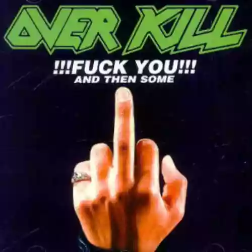 Cover di Fuck You and Then Some