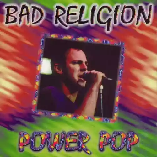 Cover Bad Religion - Power Pop