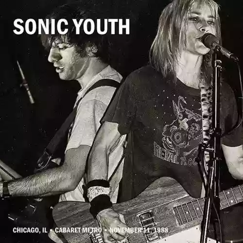 Cover Sonic Youth - 1988-11-05: Bright: Metro Club, Chicago, IL, USA