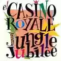 <b>Casino Royale</b> • Jungle Jubilee