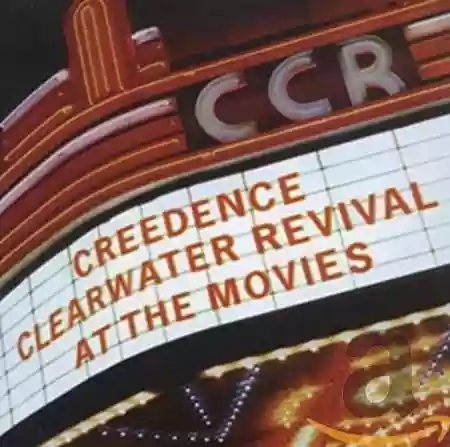 Creedence Clearwater Revival: At the Movies
