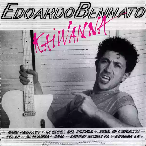 Edoardo Bennato: Kaiwanna