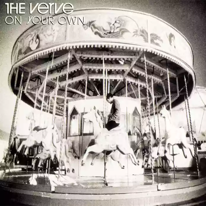 The Verve: On Your Own