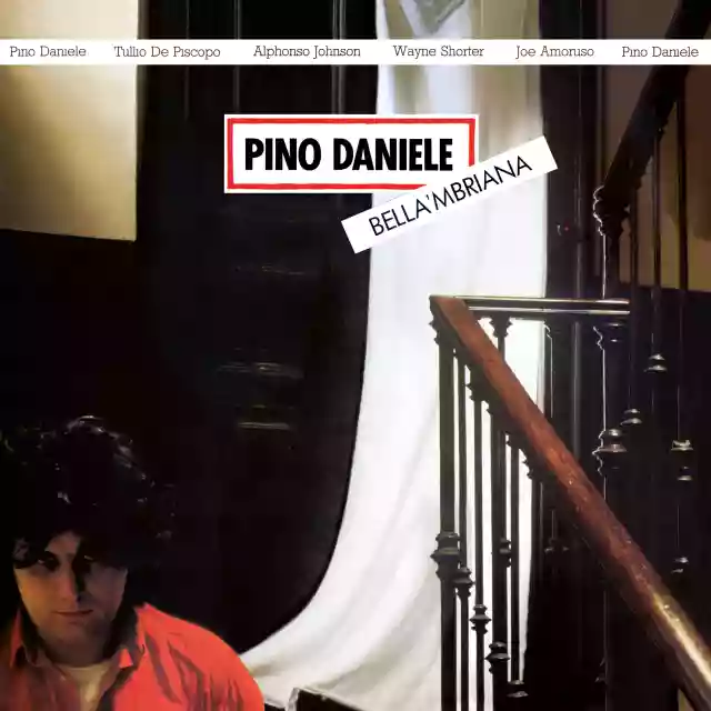 Pino Daniele: Bella 'Mbriana