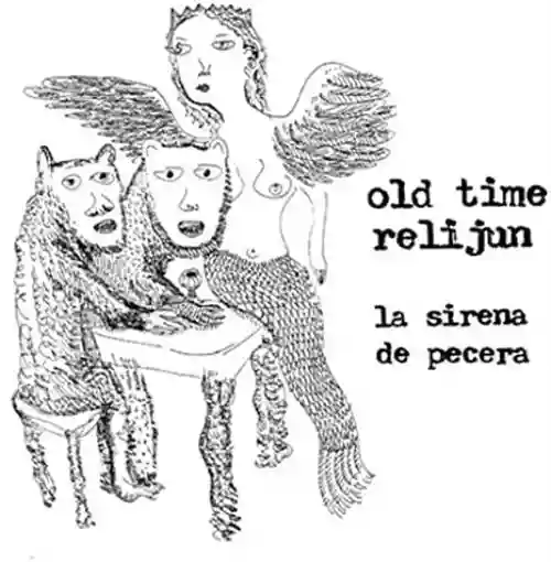 Cover Old Time Relijun - La Sirena de Pecera