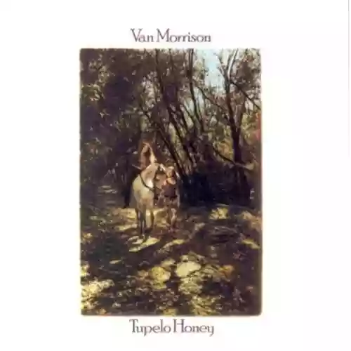 Van Morrison: Tupelo Honey