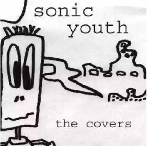 Cover Sonic Youth - Covers