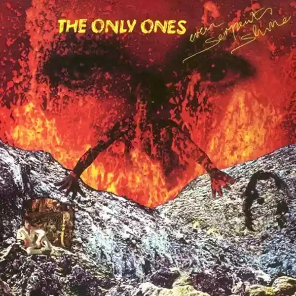 The Only Ones: Even Serpents Shine