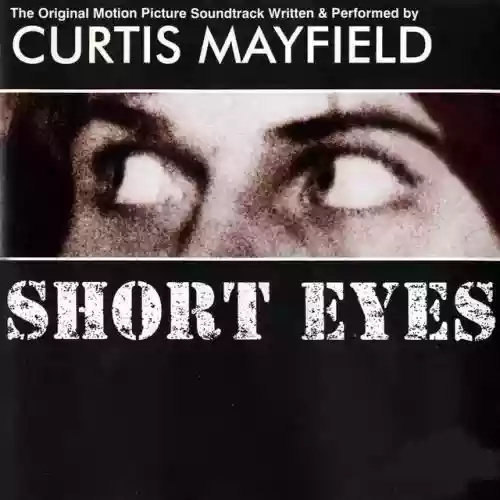 Cover Curtis Mayfield - Short Eyes