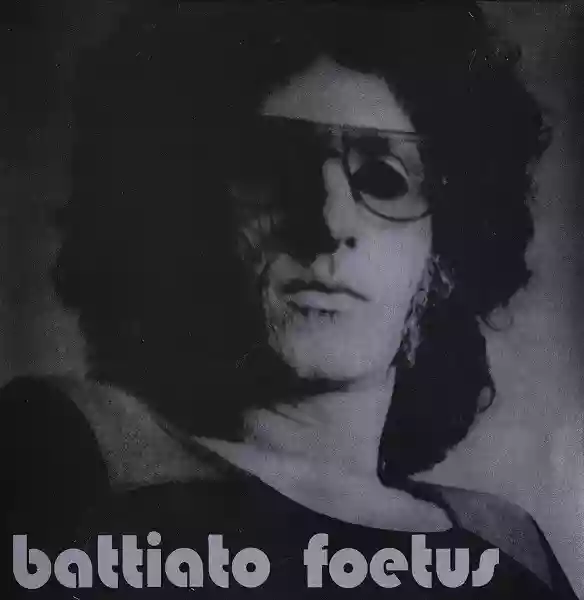 Franco Battiato: Foetus