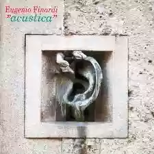 Eugenio Finardi: Acustica