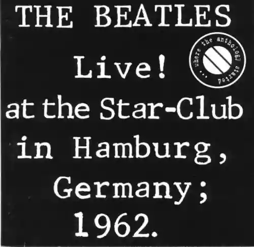 Cover di Live at the Star Club in Hamburg (December 1962, Germany)