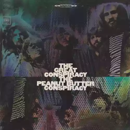 Cover The Peanut Butter Conspiracy - The Peanut Butter Conspiracy Is Spreading / The Great Conspiracy