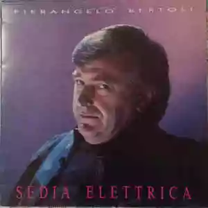 Pierangelo Bertoli: Sedia elettrica
