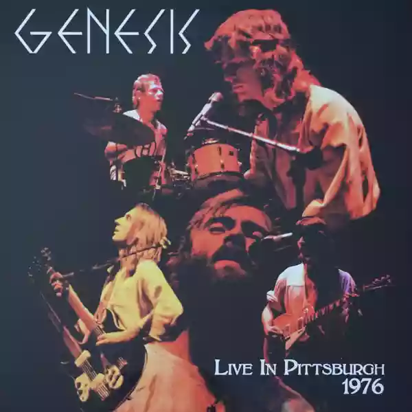 Genesis: Live in Pitsburgh 1976
