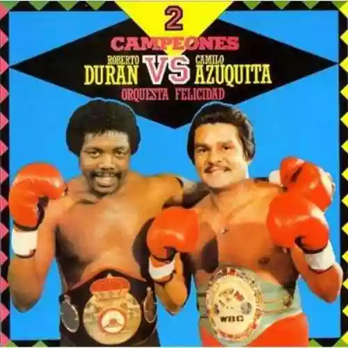 Cover di Dos Campeones - Roberto Duran Vs Camilo Azuquita