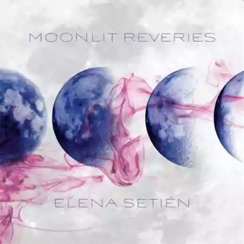 Cover Elena Setién - Moonlit Reveries