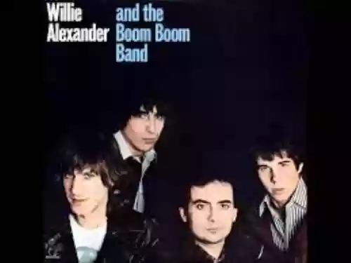 Cover Willie Alexander - Willie Alexander and The Boom Bomm Band