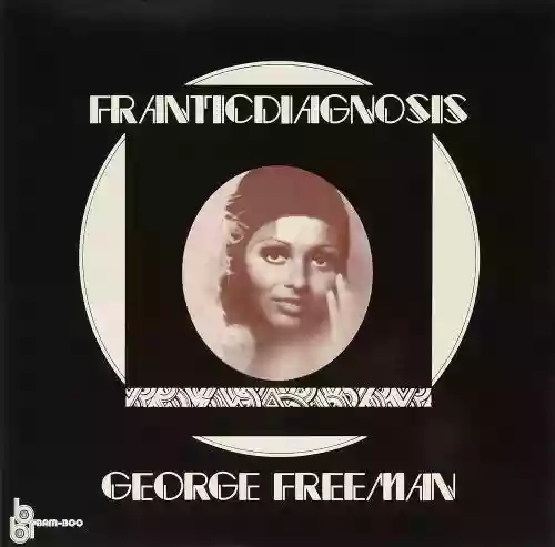 Cover George Freeman - Frantic Diagnosis 