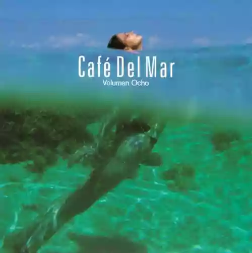 Cover Various Artists - Café Del Mar Volumen Ocho