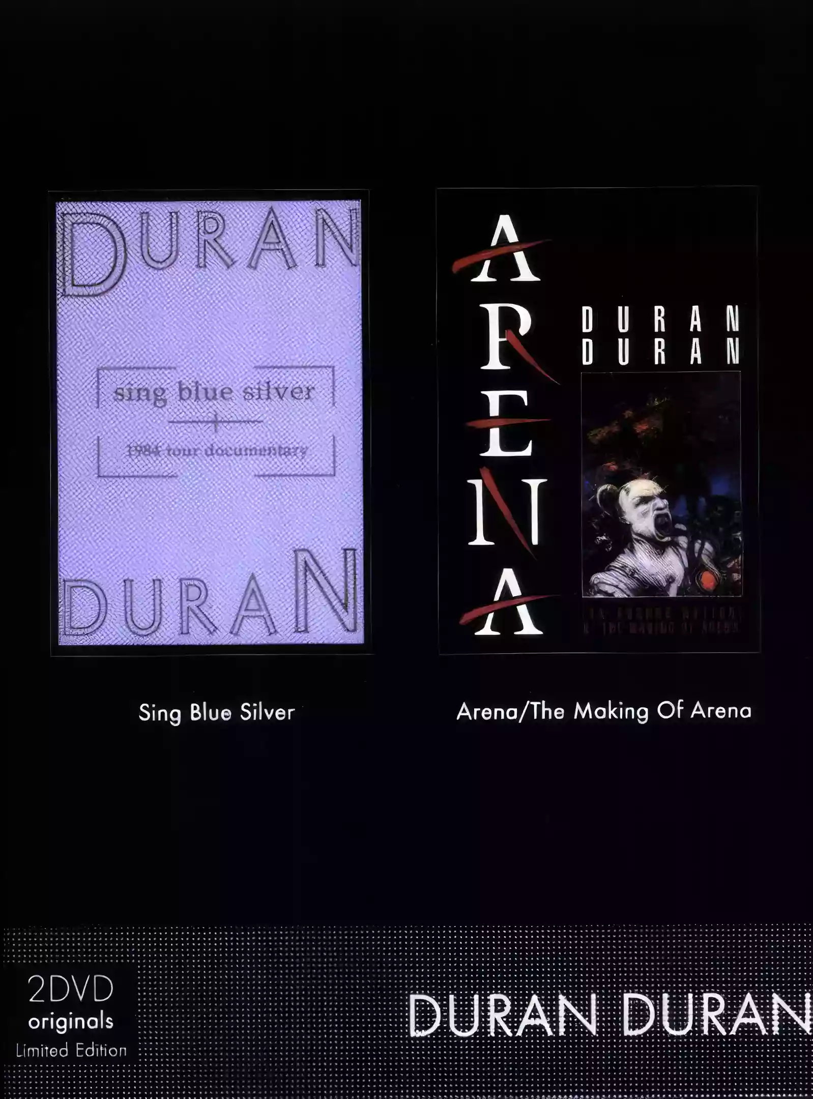 Duran Duran: Sing Blue Silver - Arena/The Making Of Arena