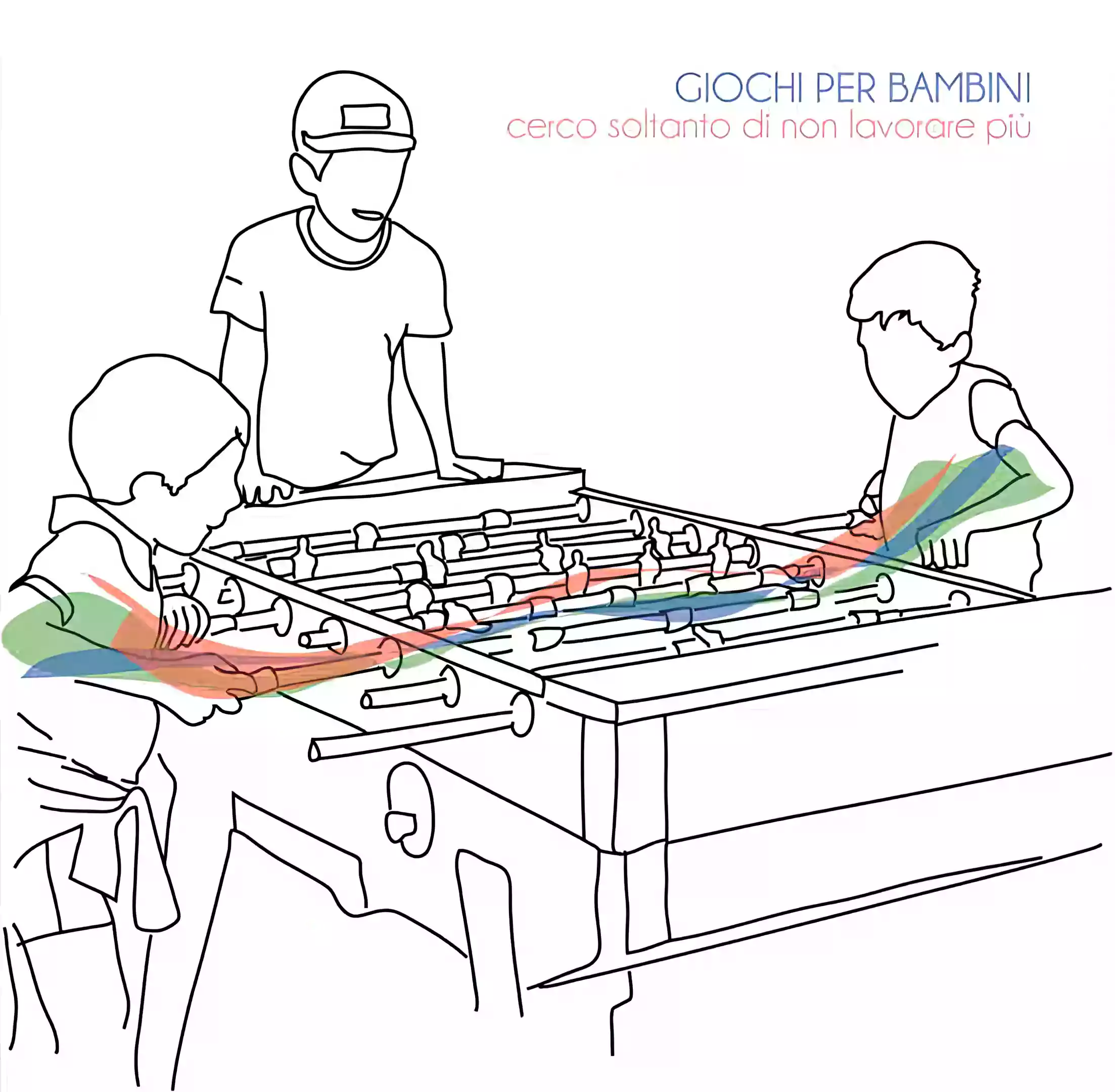 Giochi Per Bambini: Cerco Soltanto Di Non Lavorare Più