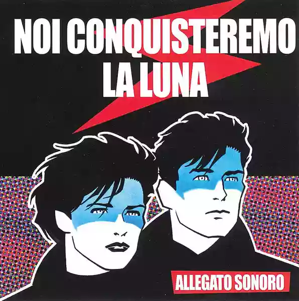 AA. VV.: Noi Conquisteremo La Luna