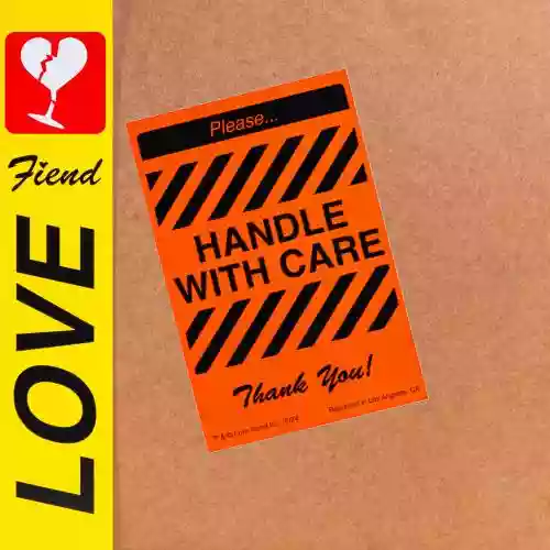 Cover Love Fiend - Handle With Care