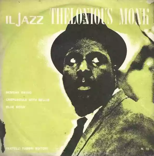 Thelonious Monk: Bemsha Swing/Crepuscule with Nellie/Blue Monk