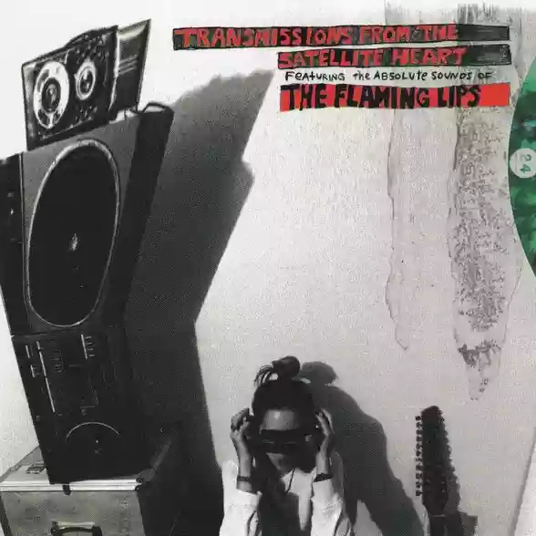 The Flaming Lips: Transmissions from the Satellite Heart