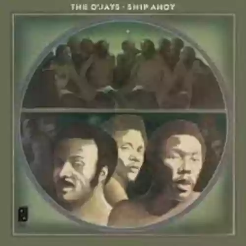 Cover The O'Jays - Ship Ahoy