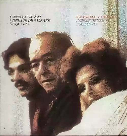 Cover Ornella Vanoni - La voglia la pazzia l'incoscienza e l'allegria