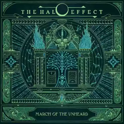 Cover The Halo Effect - March Of The Unheard