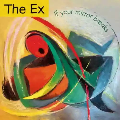 Cover The Ex - If Your Mirror Breaks