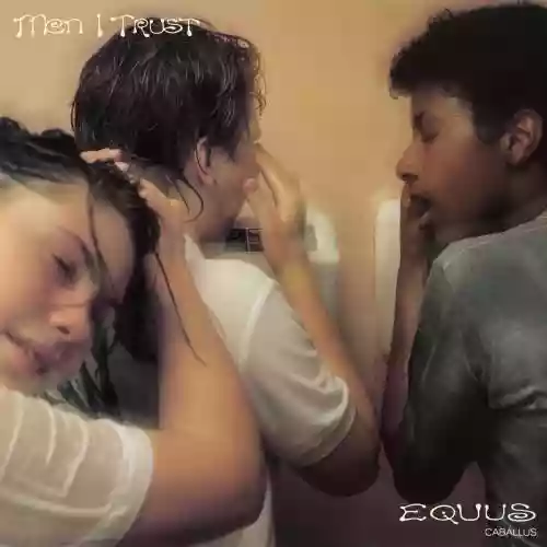 Cover Men I Trust - Equus Caballus