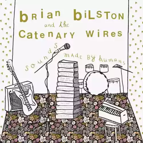 Cover Brian Bilston and The Catenary Wires - Sounds Made By Humans