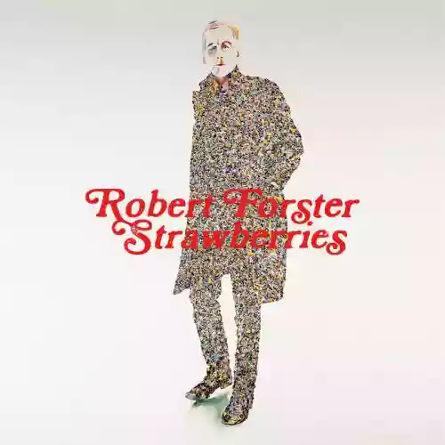Cover Robert Forster - Strawberries