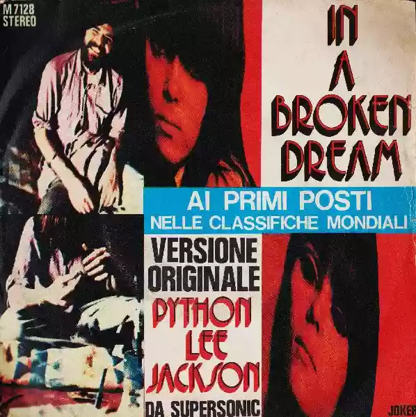 Python Lee Jackson: In a broken dream / Boogie woogie joe
