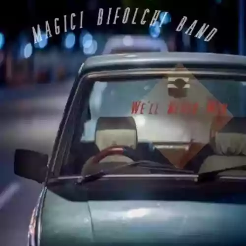 Cover Magici Bifolchi Band - We'll Never Win