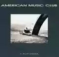 <b>American Music Club</b> • California