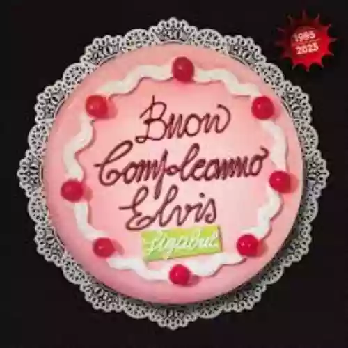 Cover di Buon compleanno Elvis 2025