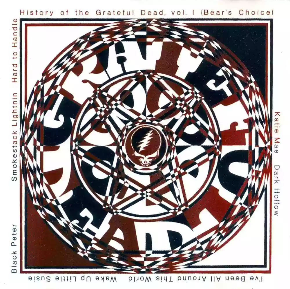 Grateful Dead:  History Of The Grateful Dead, Vol. 1 (Bear's Choice)