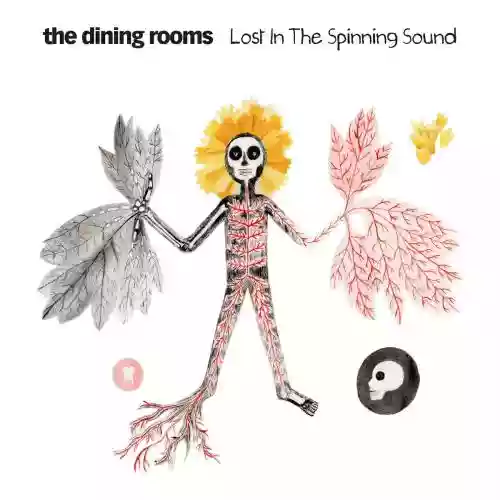 Cover The Dining Rooms - Lost In The Spinning Sound