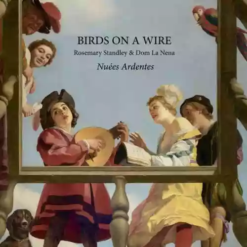 Cover BIRDS ON A WIRE - Nuées ardentes