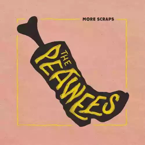 Cover The Peawees - More Scraps